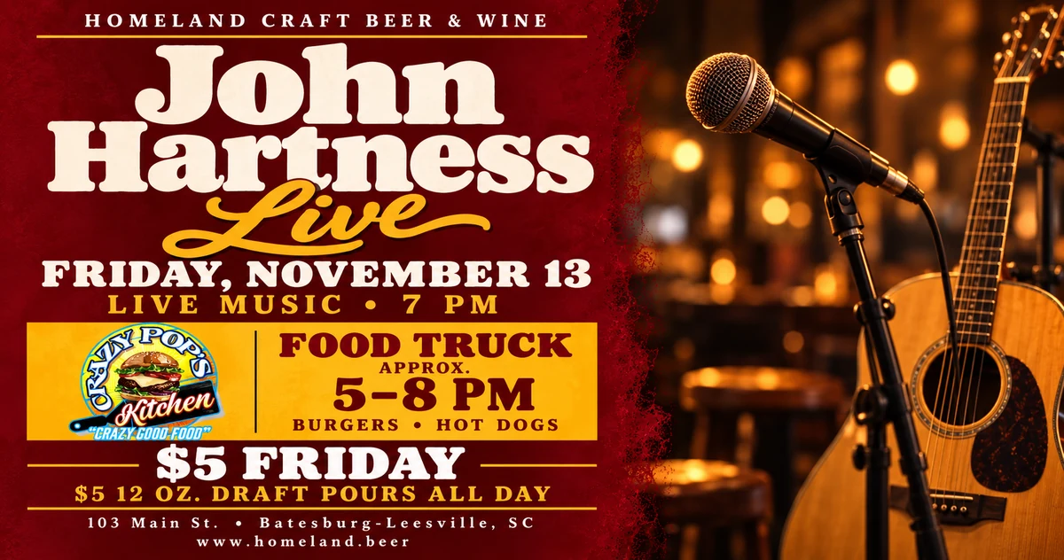 John Hartness live at Homeland on Friday, November 13, 2026 at 7 PM, with Crazy Pop’s Kitchen food truck approximately 5–8 PM and $5 12 oz. draft pours all day