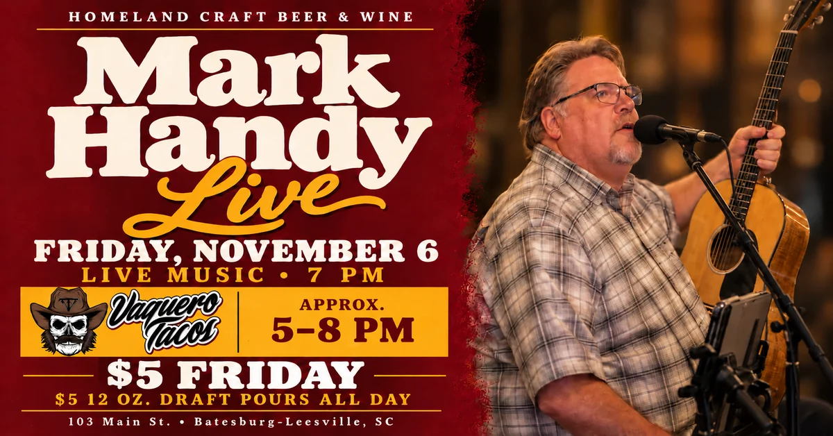 Mark Handy Live + Vaquero Tacos + $5 Friday at Homeland Craft Beer & Wine on 2026-11-06